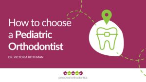 How to choose a Pediatric Orthodontist in Miami