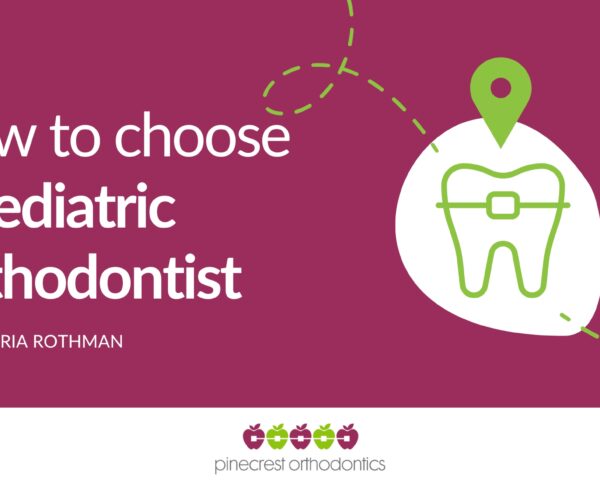 How to choose a Pediatric Orthodontist in Miami